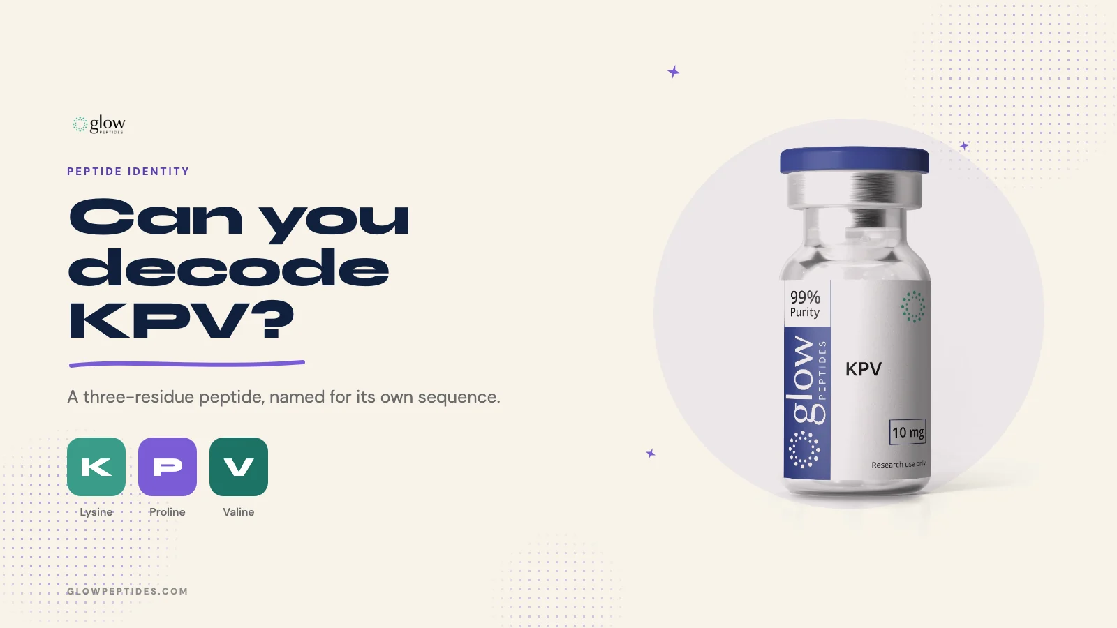 What Is KPV Peptide? Lys-Pro-Val, Residues 11 to 13